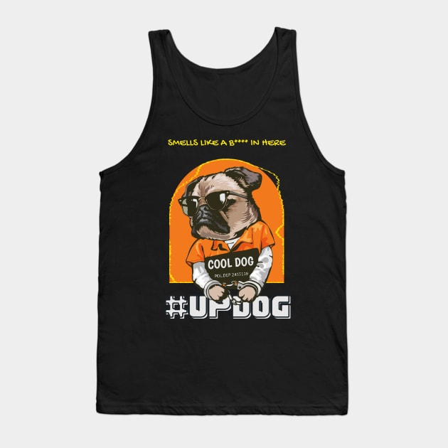 Updog Tank Top by ms.fits